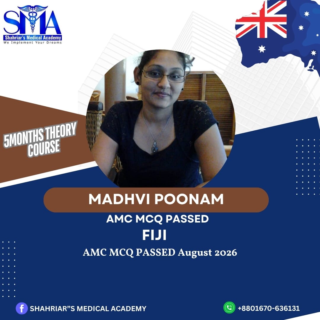 Dr. Madhvi Poonam from Fiji passed the AMC MCQ exam in August 2026 with Shahriar's Medical Academy