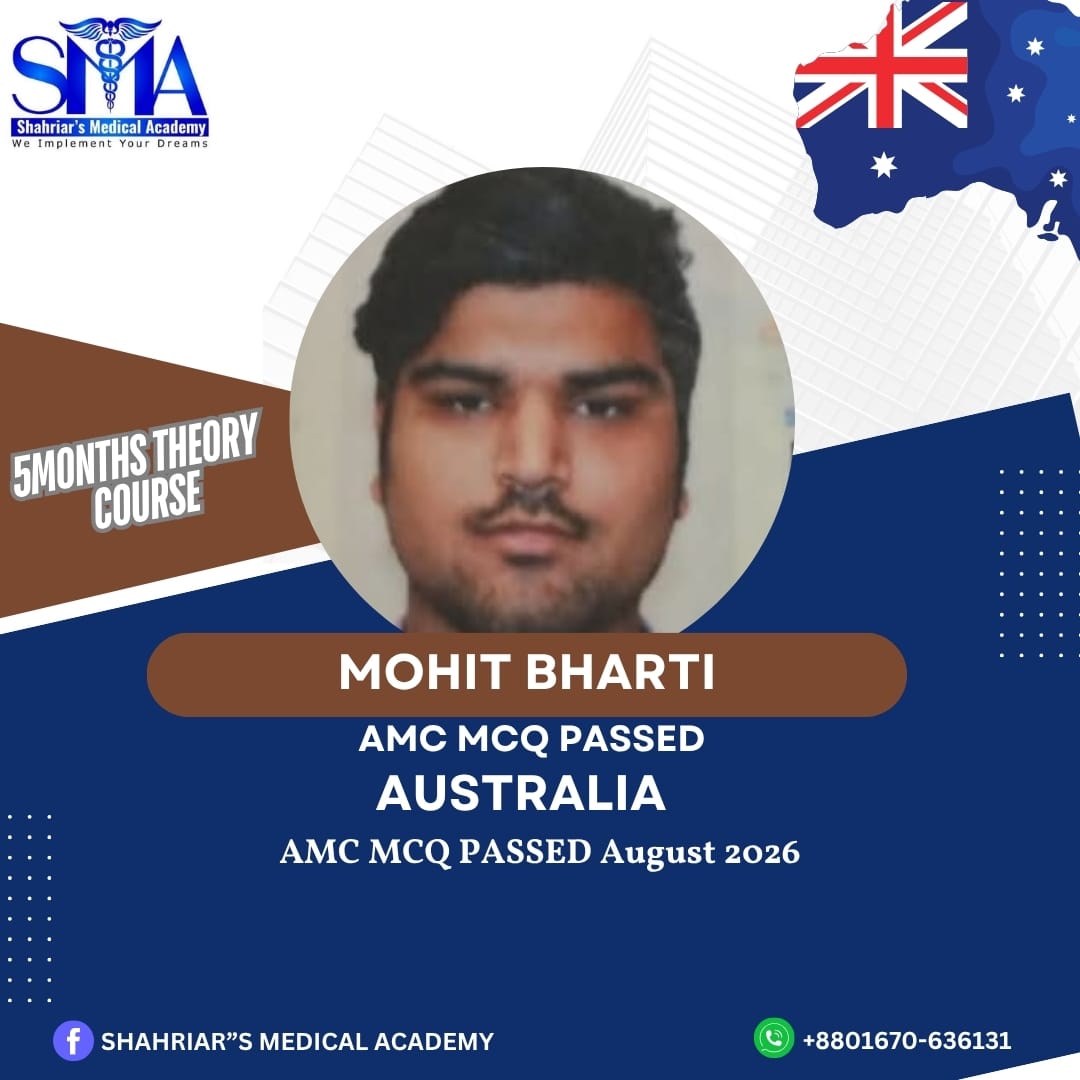 Dr. Mohit Bharti from Australia passed the AMC MCQ exam in August 2026 with Shahriar's Medical Academy